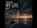 Sailing My Life / 龍夢【Official Lyric Video】