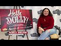 Hello, Dolly! Interview with Director Pamela Anglero&#39;