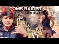 TOMB RAIDER HINDI GAMEPLAY | EPISODE 11