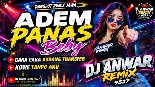 DJ ADEM PANAS BEBY/ KURANG TRANSFER/DJ DISCO DANGDUT REMIX KOPLO TERBARU 2026