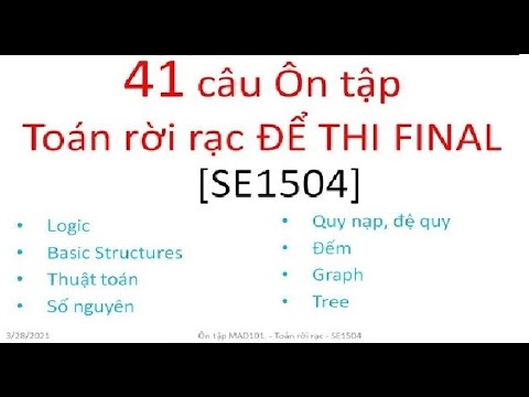 Video {mad101-31} 20 phút giải 40 câu đề trắc nghiệm: Logic,... - youtube