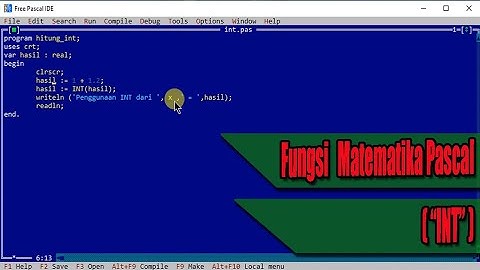 PROGRAM #19 FUNGSI MATEMATIKA (INT) PADA PASCAL