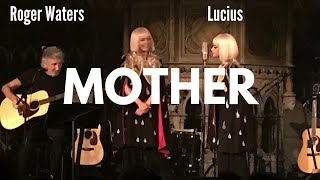 Roger Waters & Lucius 'Mother' chords