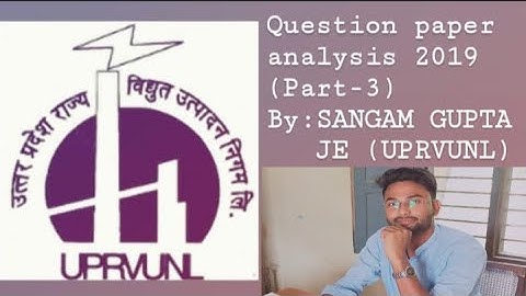 Uprvunl je exam (CIVIL ENGG 👷) 2019 paper analysis & practice (PART-3) by SANGAM GUPTA, JE(UPRVUNL)