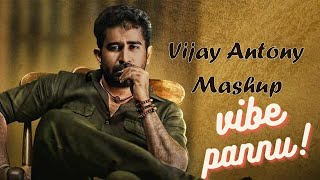 Vijay Antony Mashup Song | Vijay Antony | Tamil Kuthu Song | Dj mix | vigneshzhaphire | leo | vijay