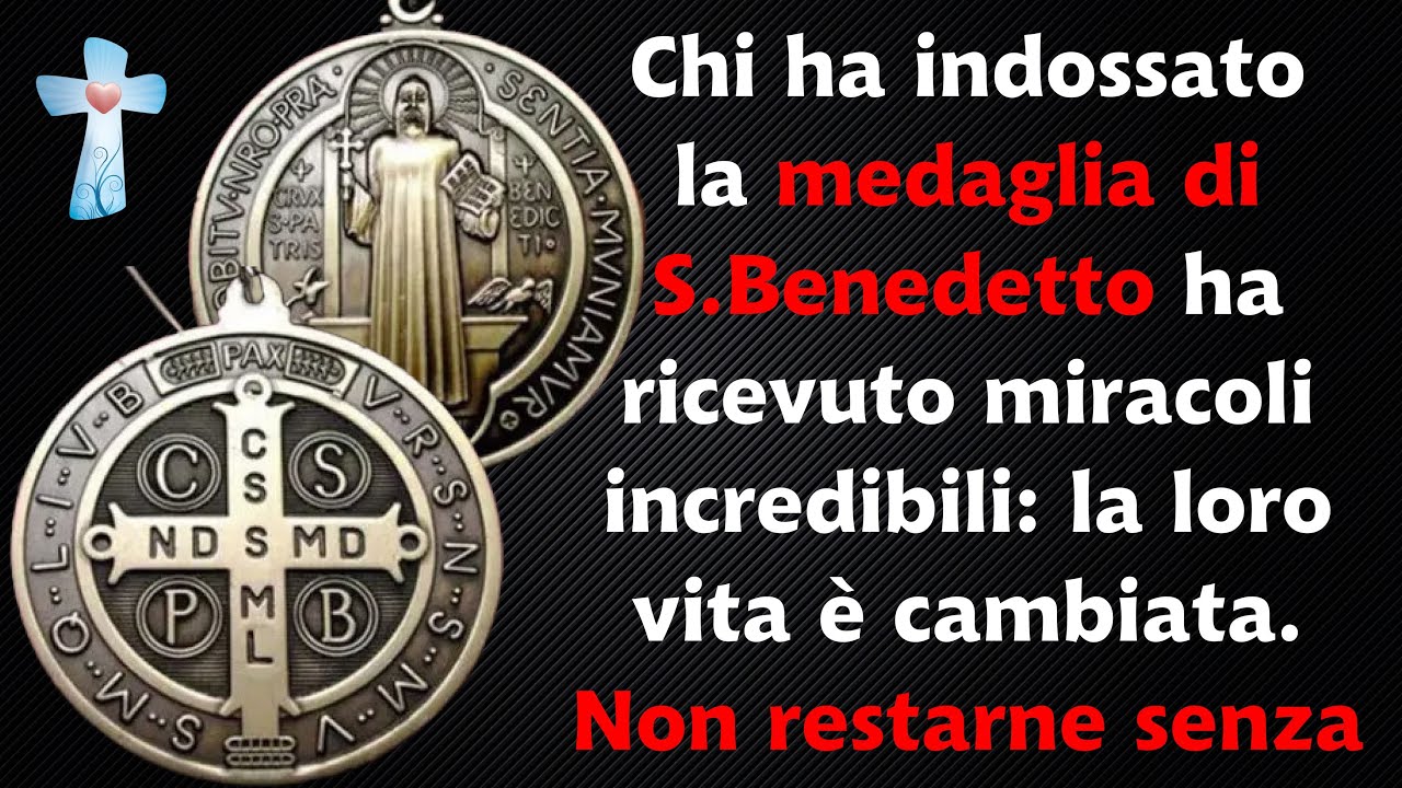 Chi ha indossato la medaglia di S.Benedetto ha ricevuto miracoli incredibili:la loro vita è cambiata