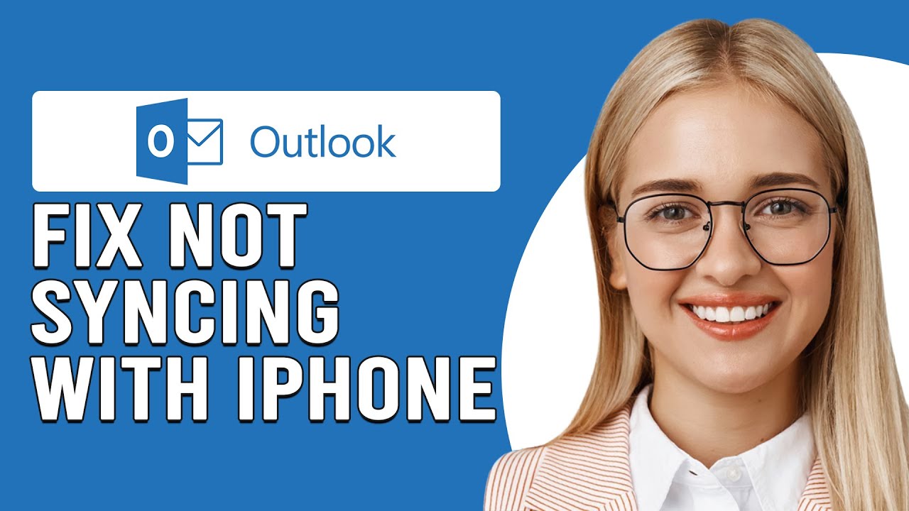 How To Fix Outlook Not Syncing With iPhone (How To Troubleshoot Outlook ...