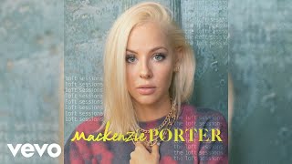 Mackenzie Porter - These Days (The Loft Sessions)