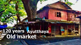 Old Local Market, Ayutthaya - Forgotten Market - Things to Do in Ayutthaya