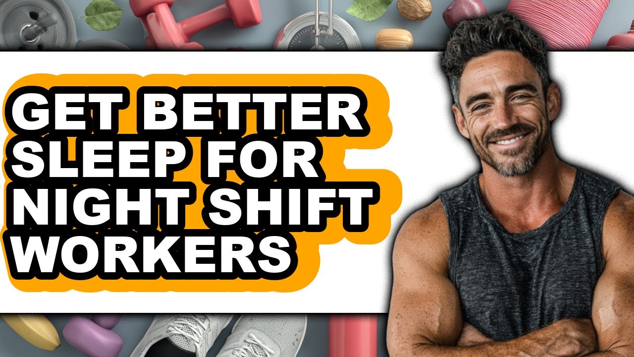 How to Get Better Sleep for Night Shift Workers (only Way) - YouTube