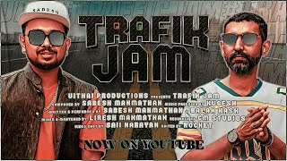 Trafik Jam - Sabesh Manmathan ft Balan Kash