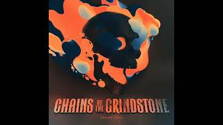 Ashen Pall - Chains of the Grindstone