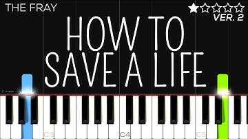 The Fray - How To Save A Life | EASY Piano Tutorial