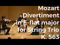 Mozart : Divertimento in Es für Violine, Viola und Violoncello K.563
