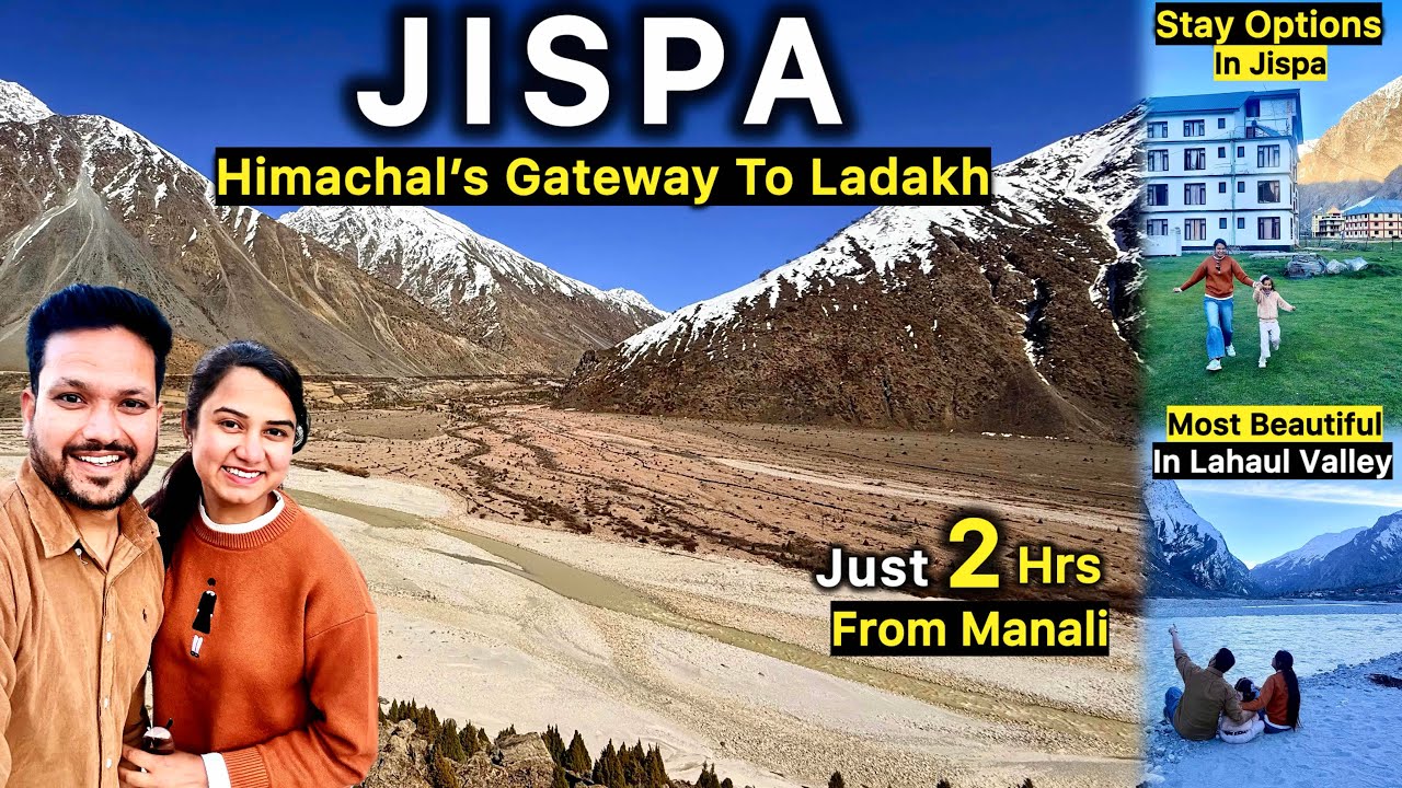 Jispa Himachal Pradesh | Manali to Jispa Valley Today | Jispa Homestay ...