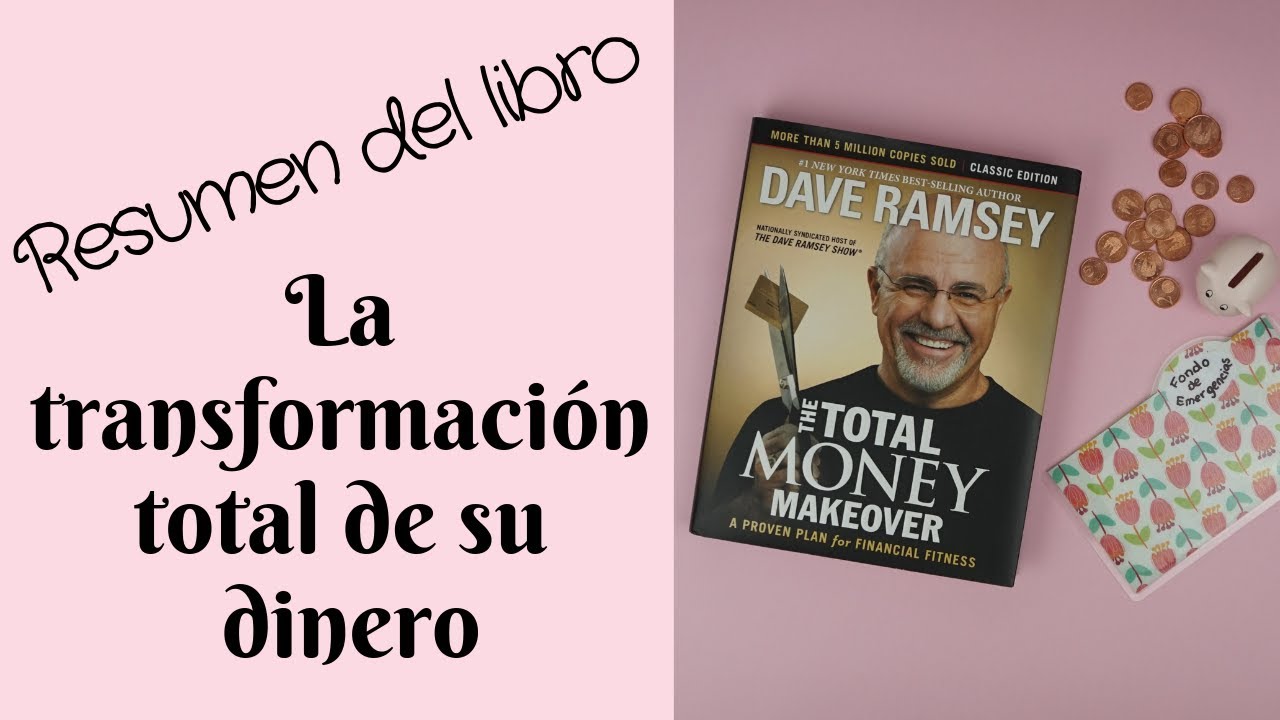 La transformación total de su dinero ️ de Dave Ramsey (resumen) LIBROS