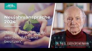 Neujahrsansprache 2024 - Dr. Eugen Drewermann: Zu einem möglichen Frieden im Nahen Osten