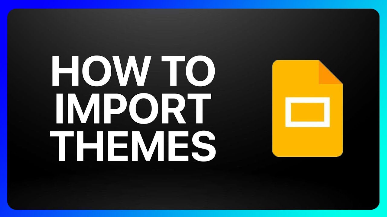 How To Import Themes To Google Slides Tutorial - YouTube