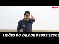 Raphael martins  lies do vale de ossos secos ezequiel 37  adeco orla