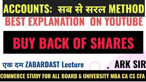 Lec 1 BASIC PROBLEM  on Buy back oF shares &Journal Entries  #Abdulsir