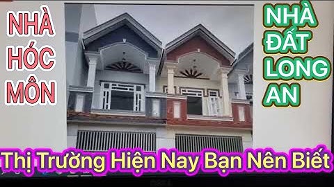 Bán nhà giảm giá Hóc Môn : thị trường nhà đất Hóc Môn-Long An hiện nay bạn cần nên biết