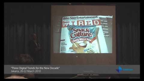 Steve Rubel - Three Digital Trends for the New Decade. (part 2 of 4)