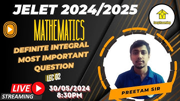 JELET 2024/2025 - Definite integral Most important Question - by Esay2Learning/ Preetam Sir