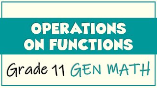 Famous Operations on Functions (Addition, Subtraction, Multiplication, Division) | Grade 11 | Ms Rosette Profile