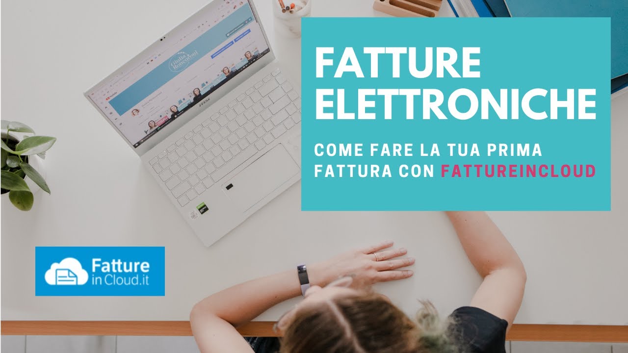 TUTORIAL fatture elettroniche -  Come fare la tua prima fattura con FATTUREINCLOUD