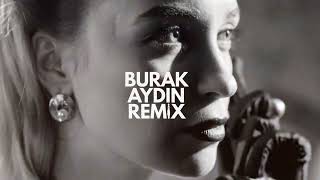 Zeynep Bastık - Ara ( Burak Aydın Remix )