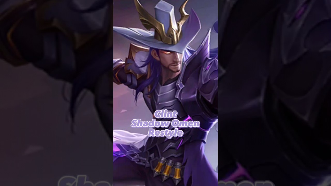 Clint Shadow Omen Restyle