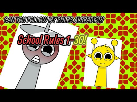 School Rules 1-30!