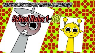 School Rules 1-30!