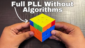 All 1 Look PLL Algorithms Explained Intuitively :