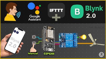 ESP8266 Project using Blynk IFTTT and Google Assistant | ESP 01 Home Automation 2021