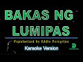 Eddie Peregrina - Bakas Ng Lumipas (karaoke version)