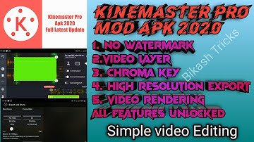 Kinemaster latest mod apk 2020 || With video layer & No issue during Export
