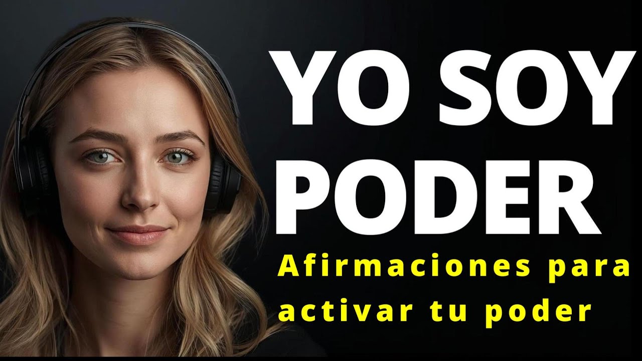 Afirmaciones YO SOY | Reprograma tu Mente y Activa tu Poder Interior ...
