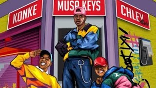 Musa Keys, Konke, Chley- MNIKE (ft Sayfar) [Official Audio] | Amapiano