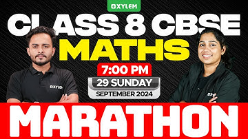 Class 8 CBSE | Mathematics - Marathon | Xylem Class 8 CBSE
