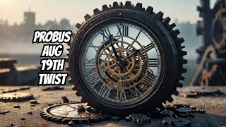 August 19Th Probus Faced A Strange Turning Point