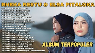 RHEKA RESTU DAN ELSA PITALOKA FULL ALBUM TERBARU 2023