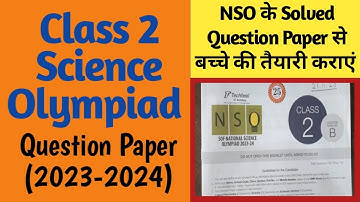 Class 2 Science Olympiad | Class 2 Science Olympiad Question Paper 2023-2024 | NSO Class 2