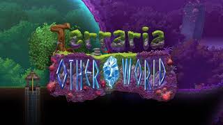 Terraria: Otherworld OST - Below the Surface (1.4.0.1 Version)