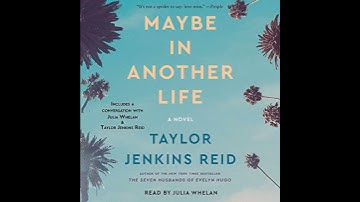 Maybe in Another Life by Taylor Jenkins Reid | Full Audiobook