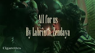 all for us - labrinth, zendaya