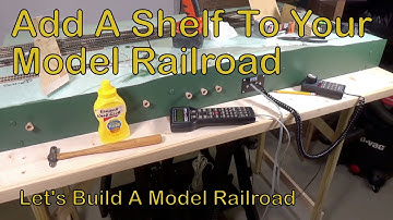 Add A Shelf To Your Model Railroad (152)