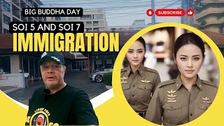 SOI 5 AND SOI 7 Jomtien and Thai Immigration