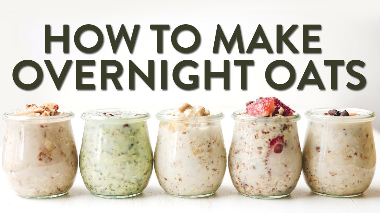 how overnight make oats 2 YouTube OATS WAYS! MAKE TO OVERNIGHT 5 HOW how overnight make oats 2 YouTube OATS WAYS! MAKE TO OVERNIGHT 5 HOW