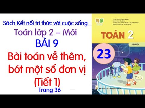 Video Toán lớp 2 sách Kết nối tri thức với cuộc sống| Bài 9... - YouTube